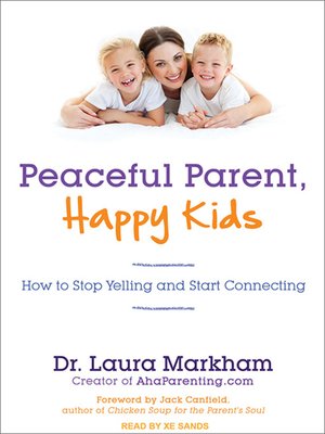 cover image of Peaceful Parent, Happy Kids